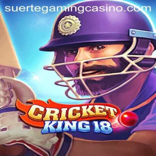 Exploring CricketKing18: The Ultimate Gaming Experience by Suertegaming