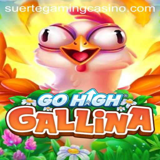 GoHighGallina and SuerteGaming