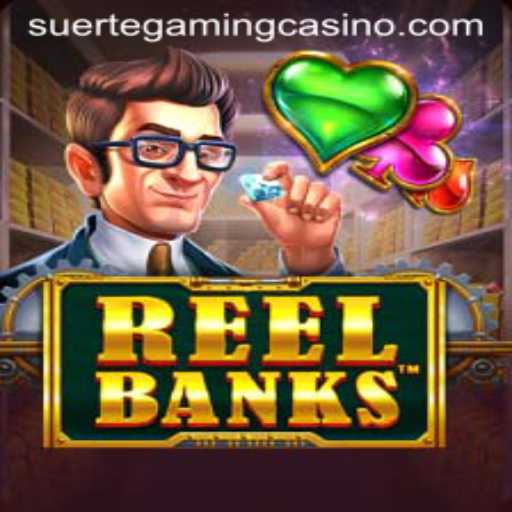 ReelBanks: A New Era in Online Gaming by SuerteGaming